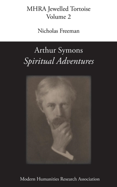Arthur Symons, 'Spiritual Adventures', Hardback Book