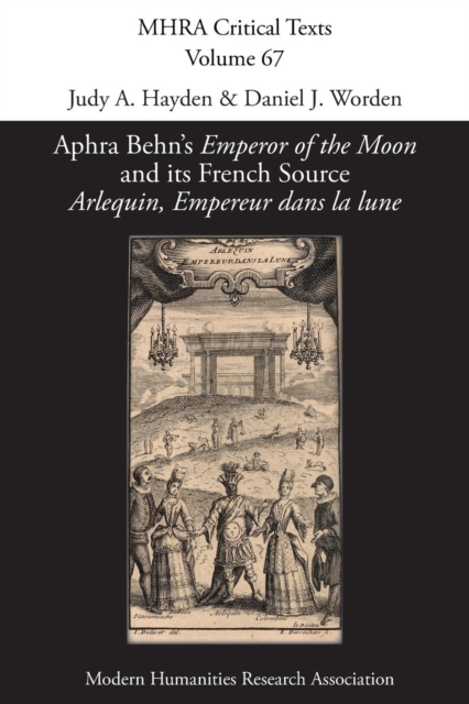 Aphra Behn's 'Emperor of the Moon' and its French Source 'Arlequin, Empereur dans la lune', Paperback / softback Book