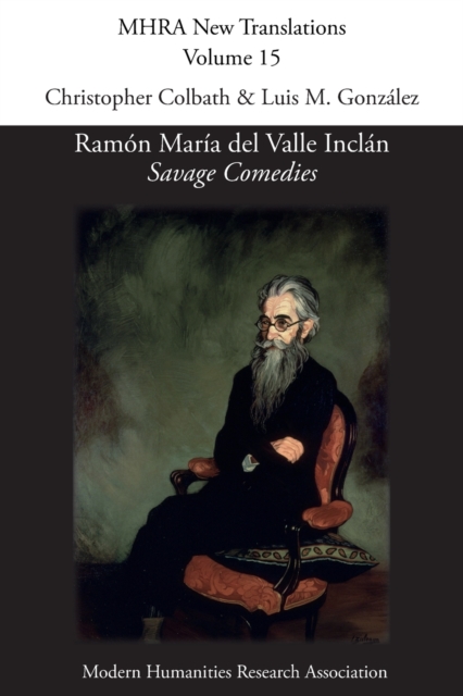 Ramon Maria del Valle Inclan, 'Savage Comedies', Paperback / softback Book
