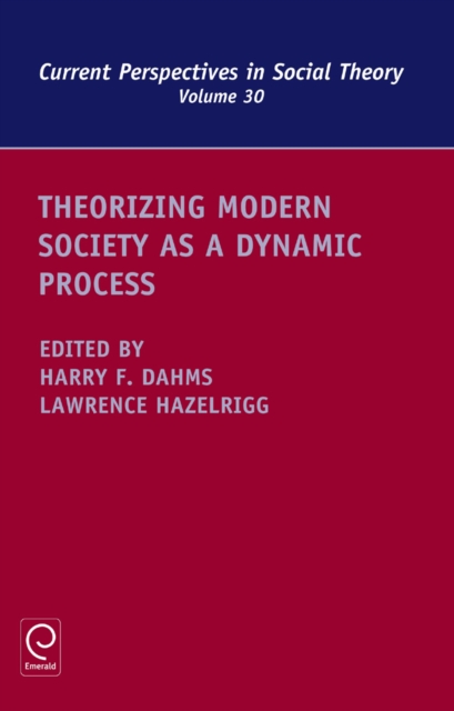 Theorizing Modern Society as a Dynamic Process, PDF eBook
