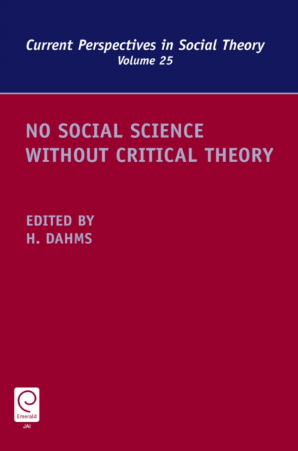 No Social Science without Critical Theory, Paperback / softback Book