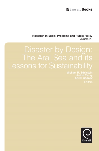 Disaster by Design : The Aral Sea and Its Lessons for Sustainability, Hardback Book