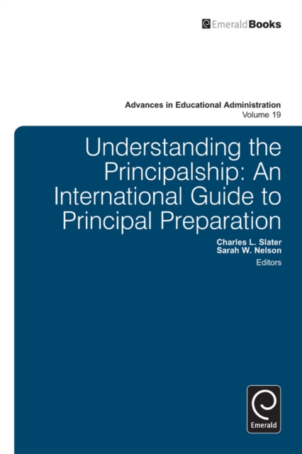 Understanding the Principalship : An International Guide to Principal Preparation, Paperback / softback Book
