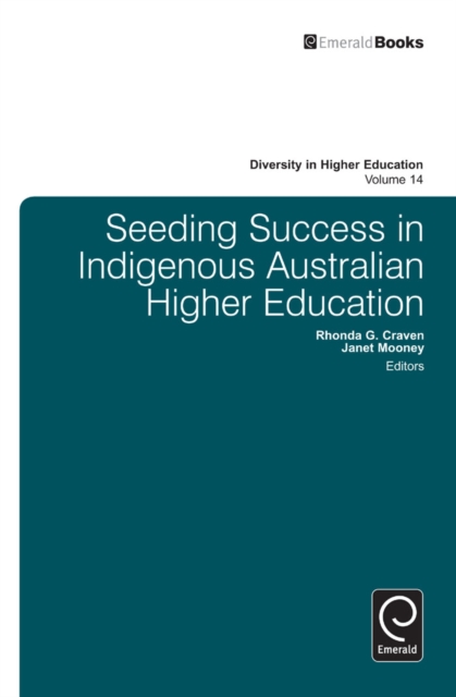 Seeding Success in Indigenous Australian Higher Education, Hardback Book