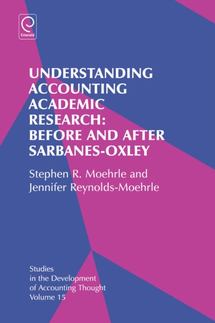 Understanding Accounting Academic Research : Before and After Sarbanes-Oxley, Hardback Book
