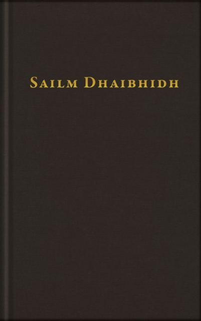 Sailm Dhaibhidh : Gaelic Metric Psalmody, Hardback Book