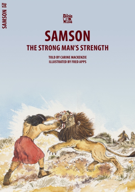 Samson : The Strong Man's Strength, Paperback / softback Book
