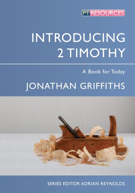 Introducing 2 Timothy : A Book for Today, Paperback / softback Book