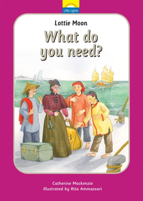 Lottie Moon : What do you need?, Hardback Book