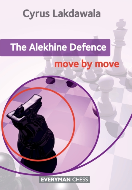 The Alekhine Defence: Move by Move, Paperback / softback Book