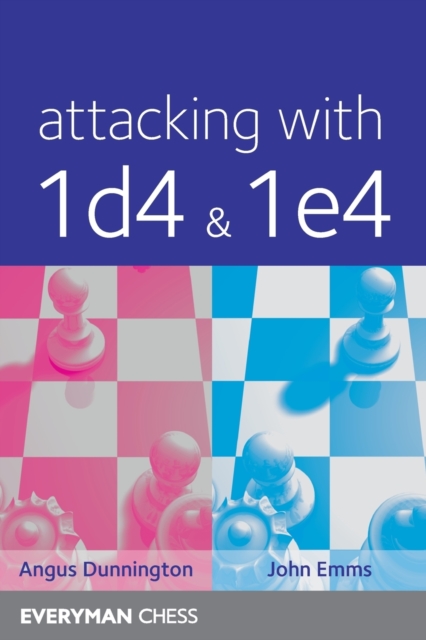 Attacking with 1d4 & 1e4, Paperback / softback Book