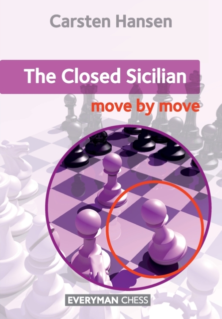 Closed Sicilian : Move by Move, Paperback / softback Book