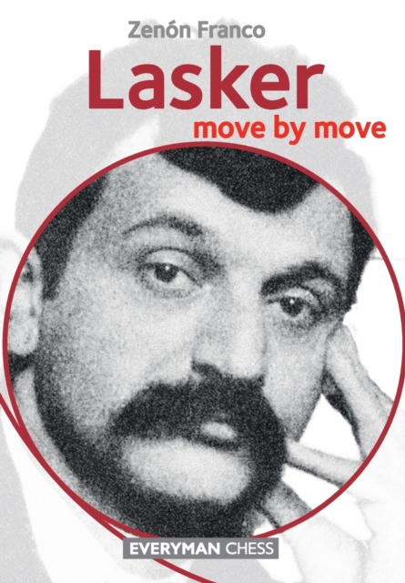 Lasker: Move by Move, Paperback / softback Book