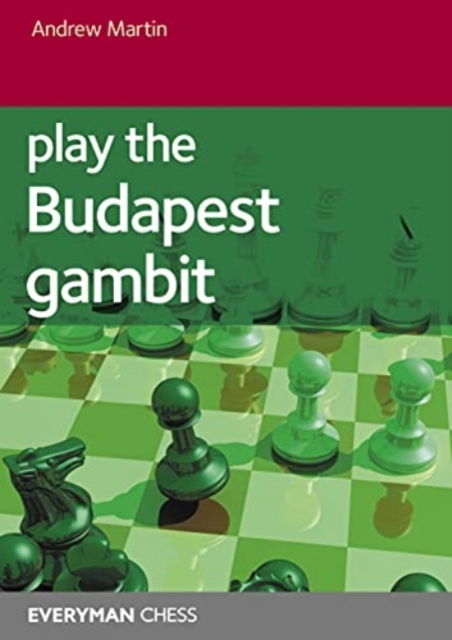 Play the Budapest Gambit, Paperback / softback Book