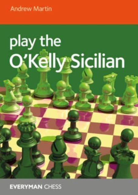 Play the O'Kelly Sicilian, Paperback / softback Book