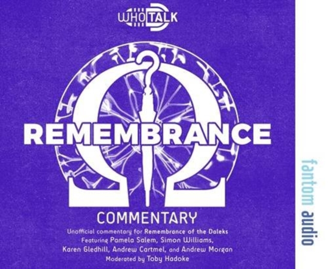 Remembrance : The Unofficial Commentary for the Remembrance of the Daleks, CD-Audio Book