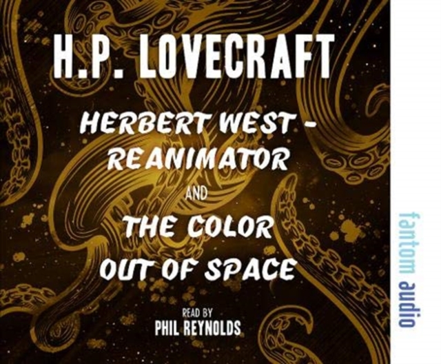 Herbert West - Reanimator & The Colour Out of Space, CD-Audio Book
