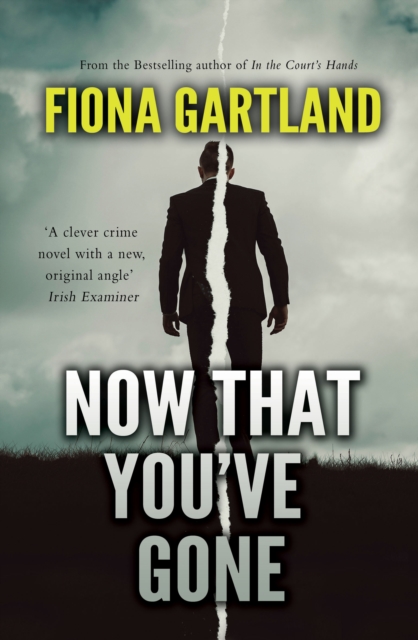 Now That You've Gone, Paperback / softback Book