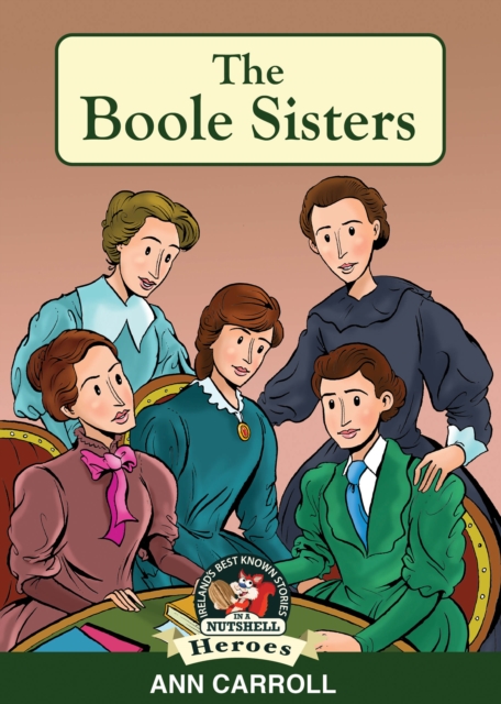 The Boole Sisters : A Remarkable Family, Paperback / softback Book