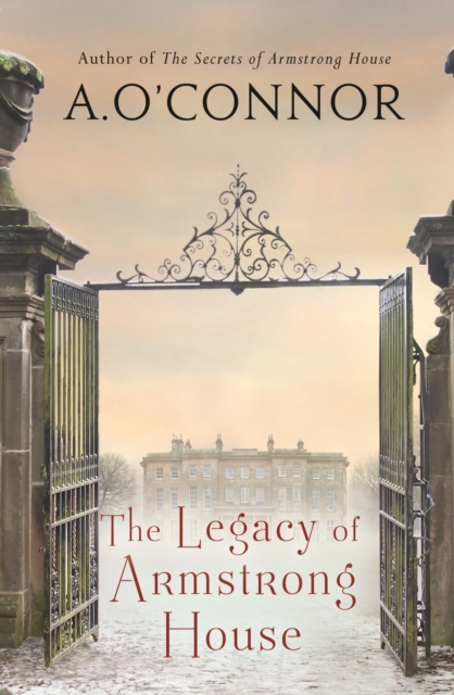 The Legacy of Armstrong House, Paperback / softback Book