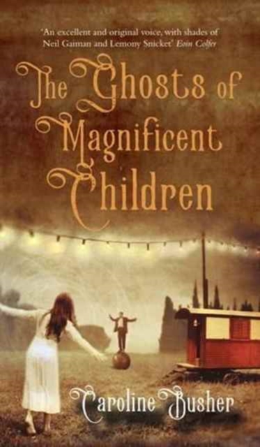 Ghosts of Magnificent Children, Paperback / softback Book