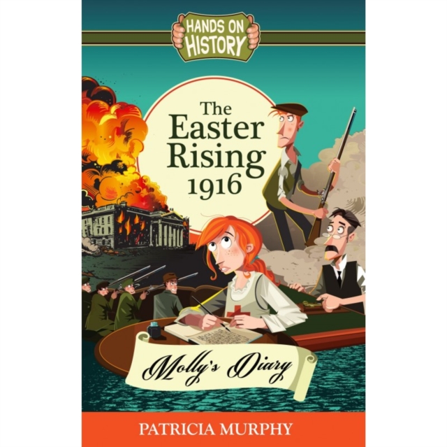 The Easter Rising 1916 - Molly's Diary, Paperback / softback Book