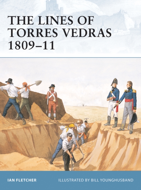 The Lines of Torres Vedras 1809–11, EPUB eBook