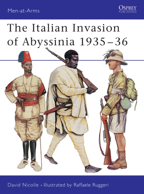 The Italian Invasion of Abyssinia 1935 36, EPUB eBook