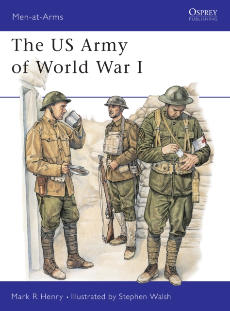 The US Army of World War I, EPUB eBook