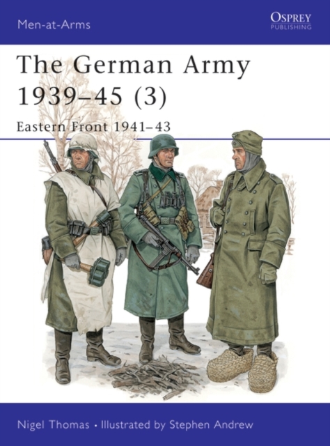 The German Army 1939–45 (3) : Eastern Front 1941–43, PDF eBook