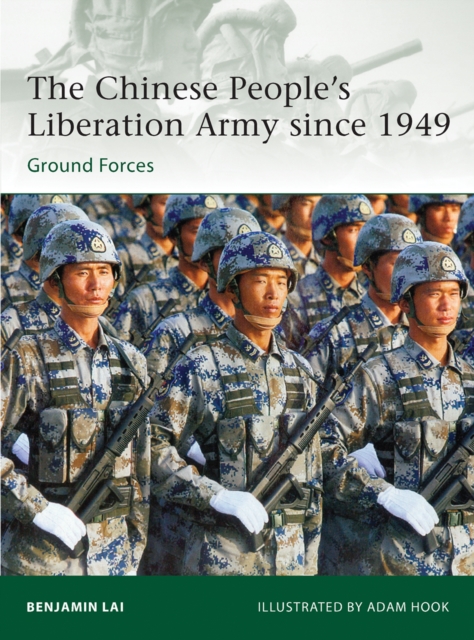 The Chinese People’s Liberation Army since 1949 : Ground Forces, EPUB eBook