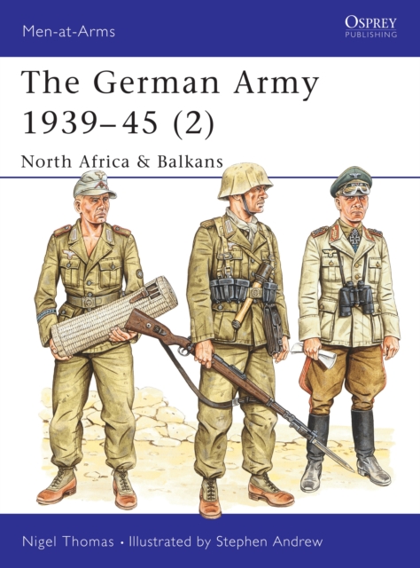 The German Army 1939–45 (2) : North Africa & Balkans, EPUB eBook