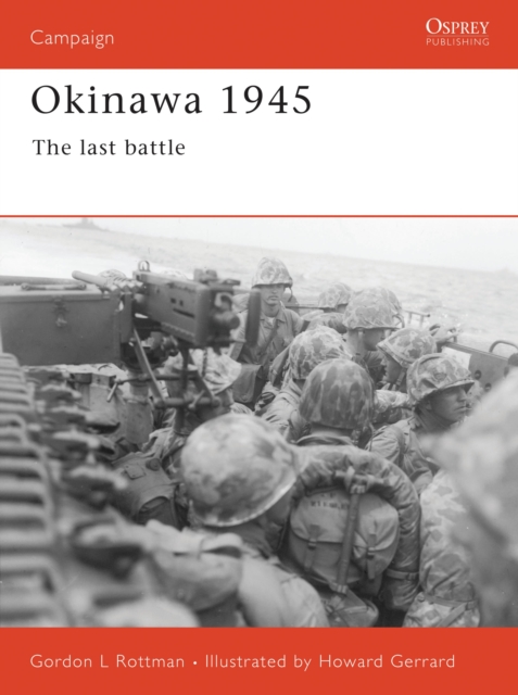 Okinawa 1945 : The Last Battle, EPUB eBook