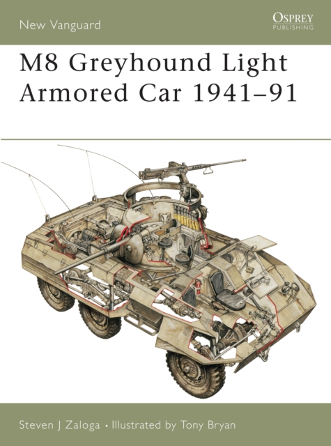 M8 Greyhound Light Armored Car 1941–91, PDF eBook