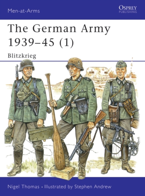 The German Army 1939–45 (1) : Blitzkrieg, PDF eBook