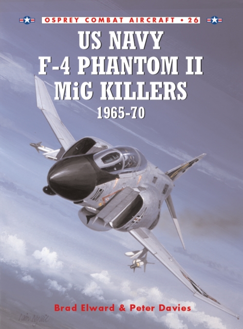 US Navy F-4 Phantom II MiG Killers 1965–70, EPUB eBook
