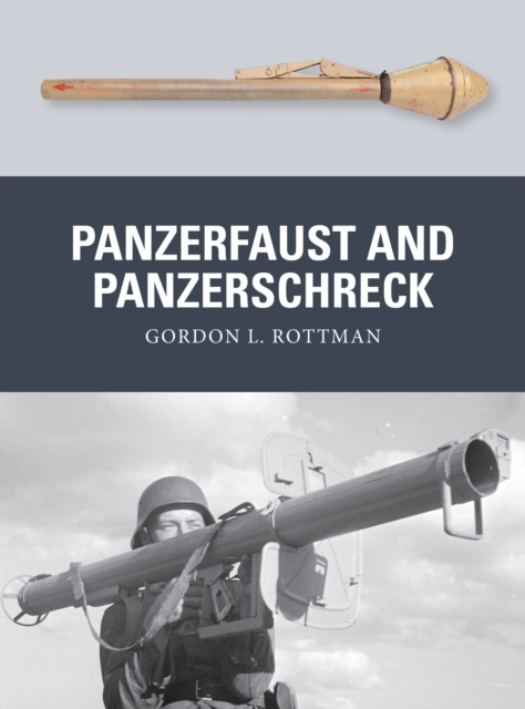 Panzerfaust and Panzerschreck, Paperback / softback Book