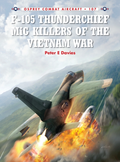 F-105 Thunderchief MiG Killers of the Vietnam War, PDF eBook