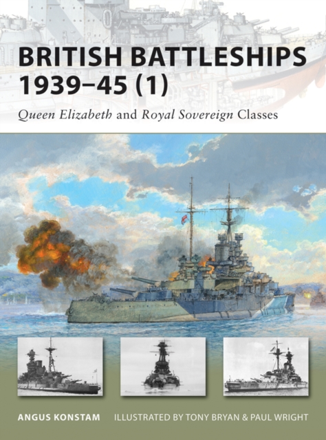 British Battleships 1939–45 (1) : Queen Elizabeth and Royal Sovereign Classes, EPUB eBook