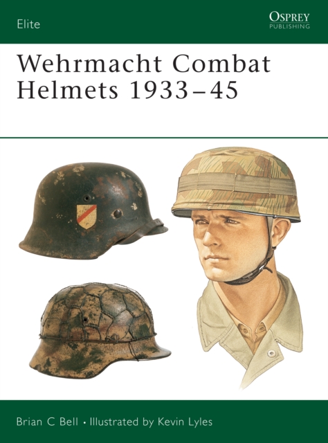 Wehrmacht Combat Helmets 1933–45, PDF eBook