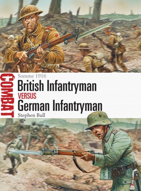 British Infantryman vs German Infantryman : Somme 1916, PDF eBook
