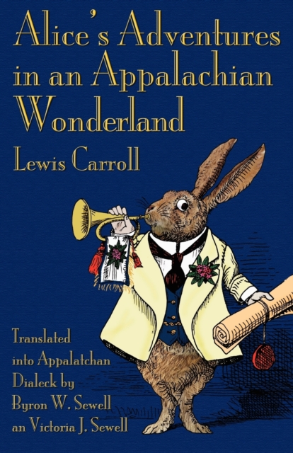 Alice's Adventures in an Appalachian Wonderland, Paperback / softback Book