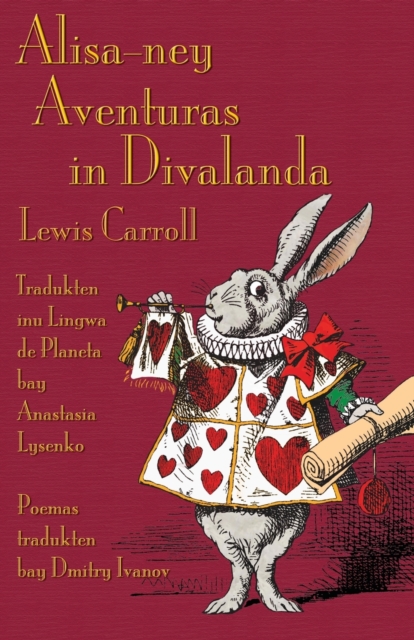 Alisa-Ney Aventuras in Divalanda : Alice's Adventures in Wonderland in Lingwa de Planeta, Paperback / softback Book