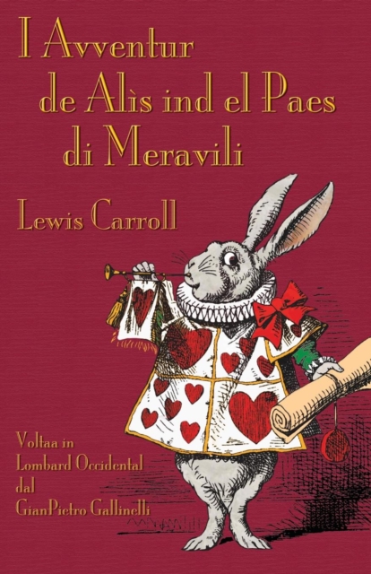 I Avventur de Alis ind el Paes di Meravili : Alice's Adventures in Wonderland in Western Lombard, Paperback / softback Book