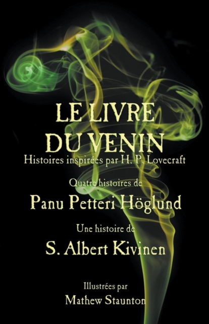 Le Livre du Venin : Histoires inspirees par H. P. Lovecraft, Paperback / softback Book