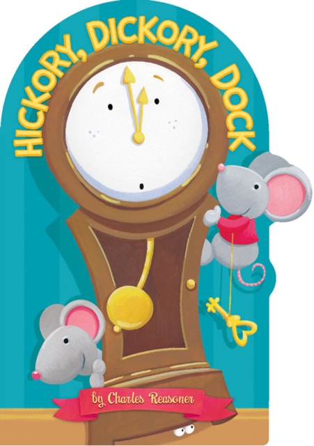 Hickory, Dickory, Dock, Board book Book