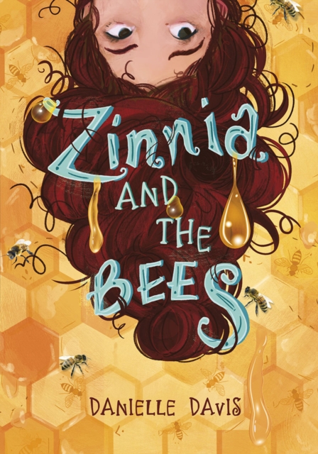 Zinnia and the Bees, EPUB eBook