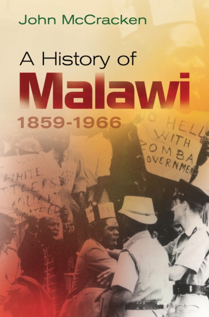 A History of Malawi : 1859-1966, PDF eBook
