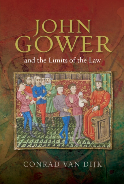 John Gower and the Limits of the Law, PDF eBook