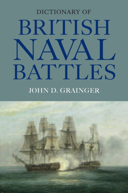 Dictionary of British Naval Battles, EPUB eBook
